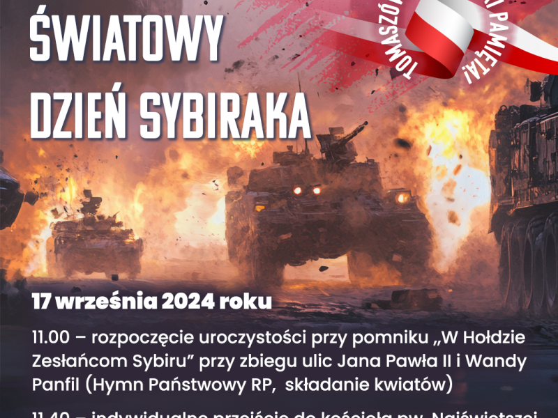 Na zdjęciu czołgi w ogniu, nawiązujące do agresji ZSRR na Polskę. Plakat z programem obchodów Światowego Dzień Sybiraka oraz 85. rocznicy agresji ZSRR na Polskę