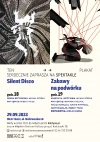 Spektakle „Silent Disco” i „Zabawy na podwórku” w MCK Tkacz 