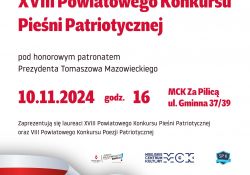 Na zdjęciu plakat Powiatowego Konkursu Pieśni i Poezji Patriotycznej> Na plakacie biało-czerwona wstęga