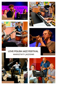 8. Love Polish Jazz Festival – nabór na warsztaty jazzowe